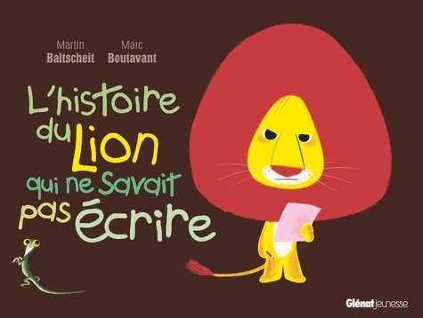L'histoire Du Lion - L'histoire Du Lion Qui Ne Savait Pas Écrire
