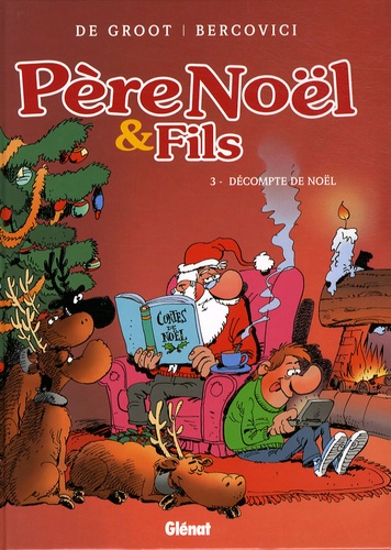 Père Noël Et Fils Tome 3 - Décompte De Noël