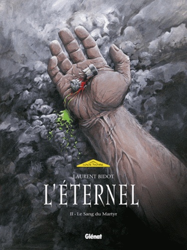 L'éternel - Tome 2 - Le Sang Du Martyr