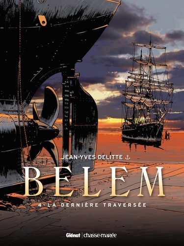 Belem - Tome 4 - La Dernière Traversée