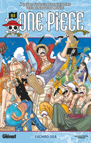 One piece - 1re édition - Tome 61 : A l'aube d'une grande aventure vers le nouveau monde