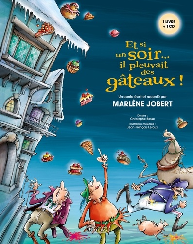 Et Si Un Soir - Il Pleuvait Des Gâteaux !