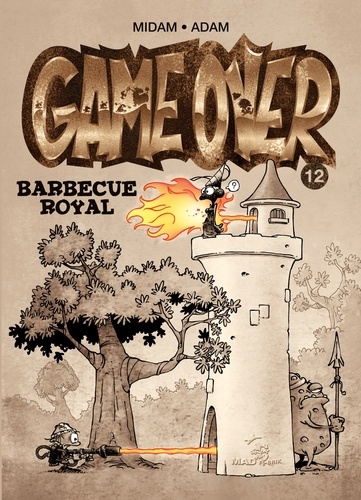 Game Over - Tome 12 - Barbecue Royal