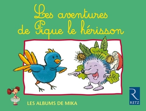 Mika Cp Les Aventures De Pique Le Hérisson - Série 1