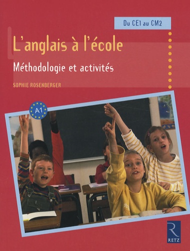 L'anglais À L'école - Méthodologie Et Activités Du Ce1 Au Cm2