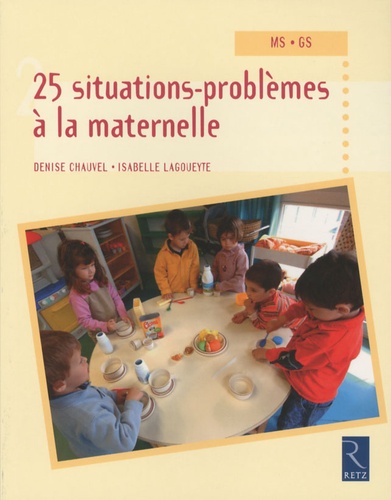 25 Situations-Problèmes À La Maternelle Ms-Gs