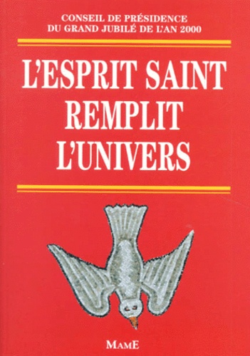 L'esprit Saint Remplit L'univers