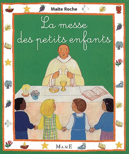 La Messe Des Petits Enfants