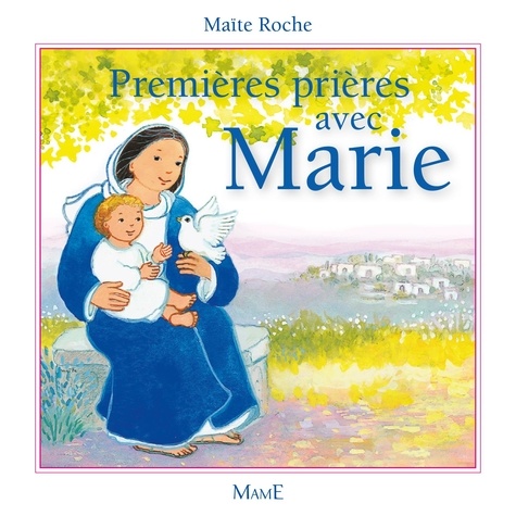 Premières Prières Avec Marie