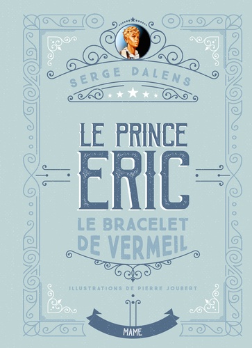 Le Prince Eric - Tome 1 - Le Bracelet De Vermeil