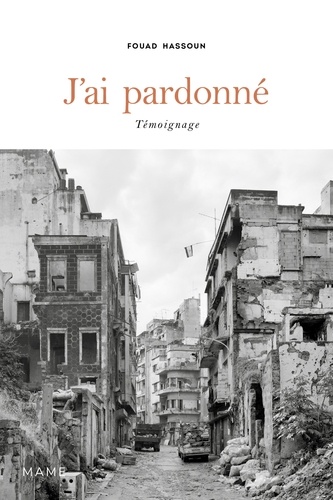 J'ai Pardonné - Témoignage