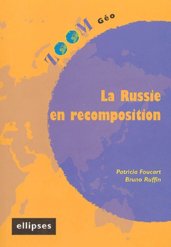 La Russie En Recomposition