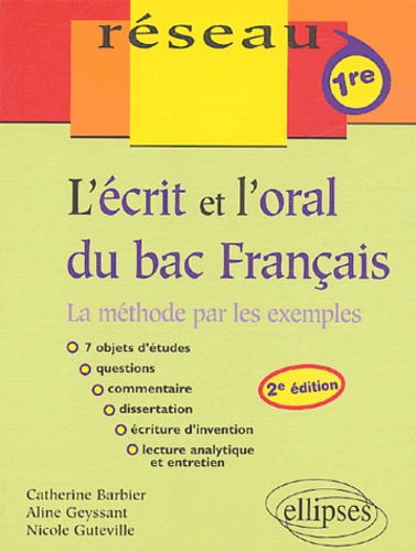 L'écrit Et L'oral Du Bac Français - La Méthode Par Les Exemples