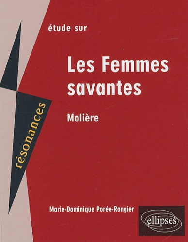 Etude Sur Les Femmes Savantes, Molière
