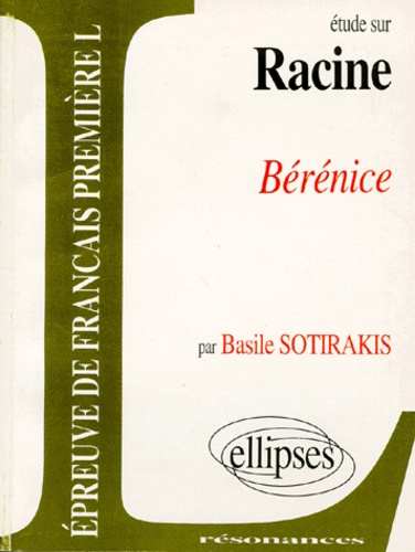 Etude Sur Bérénice, Racine