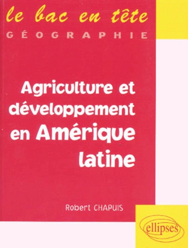 Agriculture Et Développement En Amérique Latine