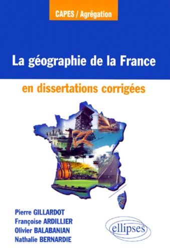 La Géographie De La France En Dissertations Corrigées