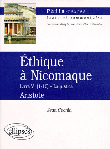 Ethique A Nicomaque - Livre 5 (1-10), La Justice Aristote