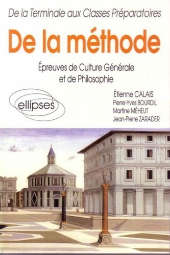 De La Méthode - Epreuves De Culture Générale Et De Philosophie