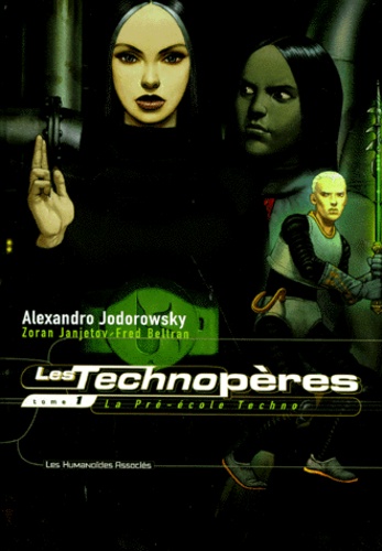Les Technopères Tome 1 - La Pré-École Techno