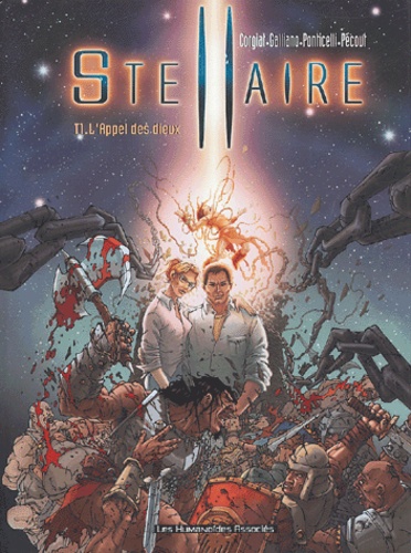 Stellaire Tome 1 - L'appel Des Dieux