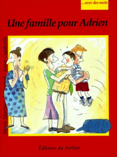 Avec Des Mots - Une Famille Pour Adrien