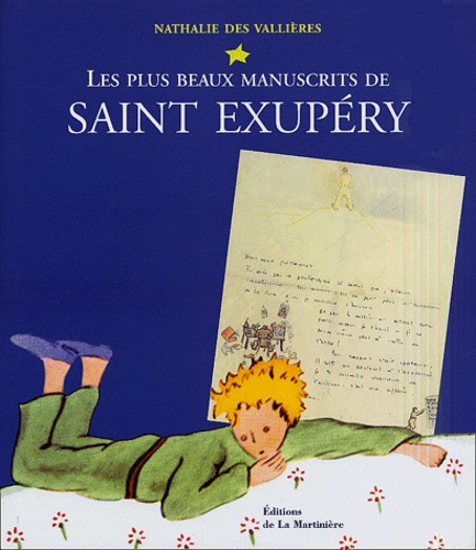 Les Plus Beaux Manuscrits De Saint-Exupéry