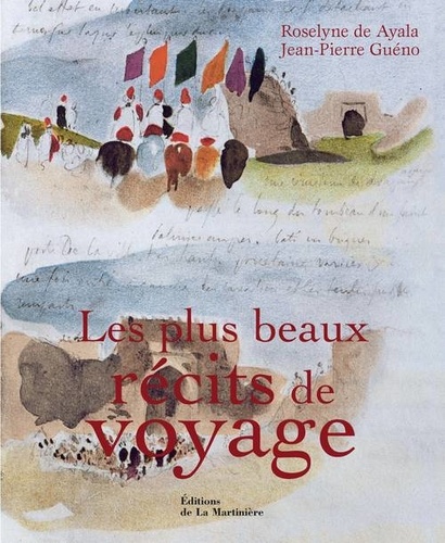 Les Plus Beaux Récits De Voyage