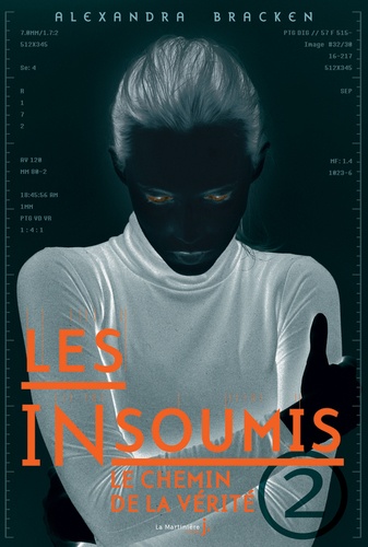 Les Insoumis - Tome 2 - Le Chemin De La Vérité