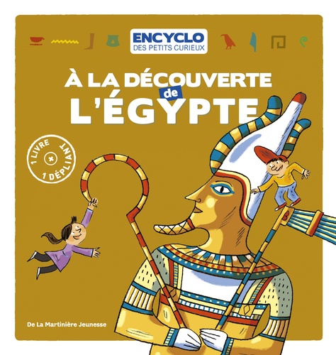 A La Découverte De L'egypte