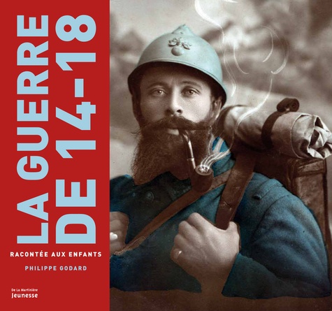 La Guerre De 14-18 Racontée Aux Enfants