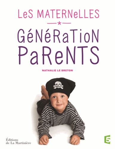 Génération Parents - Les Maternelles