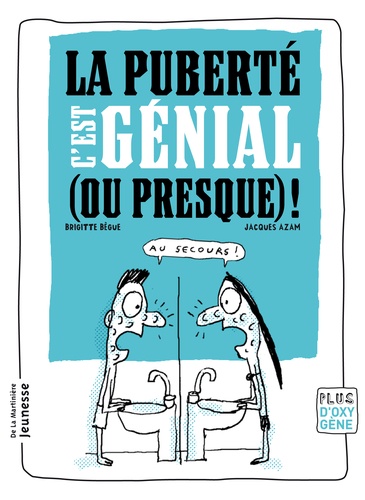 La Puberté, C'est Génial (Ou Presque) !
