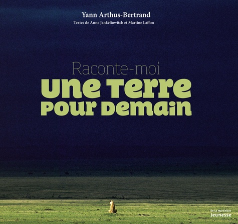 Raconte Moi Une Terre Pour Demain