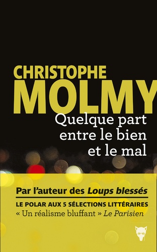 Quelque Part Entre Le Bien Et Le Mal