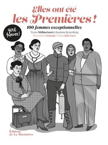 Elles Ont Été Les Premières ! - 100 Femmes Exceptionnelles