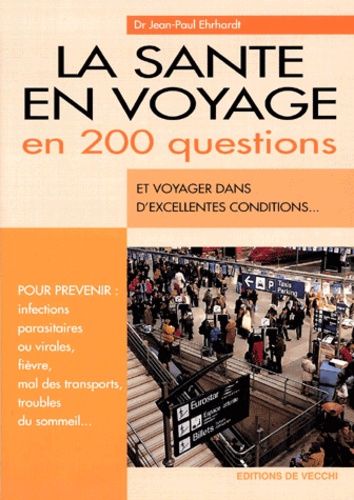 La Santé En Voyage En 200 Questions