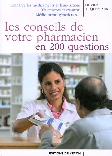 Les Conseils De Votre Pharmacien En 200 Questions