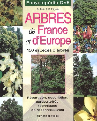 Encyclopédie Des Arbres De France Et D'europe