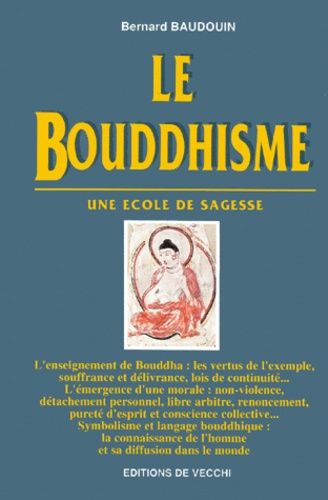 Le Bouddhisme - Une Ecole De Sagesse