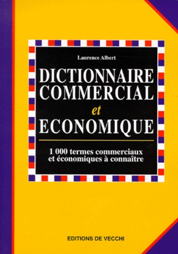 Dictionnaire commercial et économique