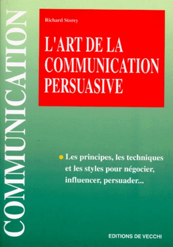 L'art De La Communication Persuasive