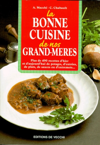La Bonne Cuisine De Nos Grand-Mères