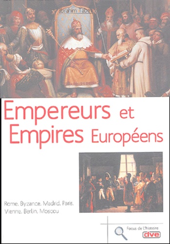 Empereurs Et Empires Européens