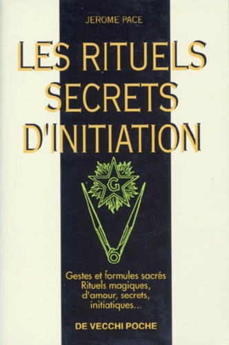 Les Rituels Secrets D'initiation