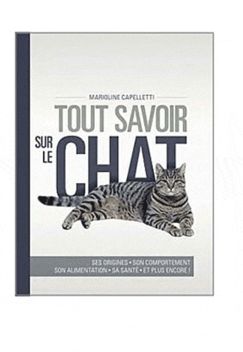 Tout Savoir Sur Le Chat