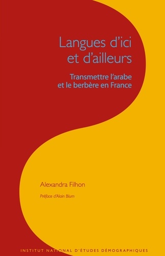Les Cahiers De L'ined N° 163 - Langues D'ici Et D'ailleurs - Transmettre L'arabe Et Le Berbère En France