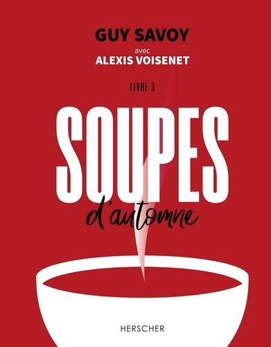 Soupes D'automne - Livre 3
