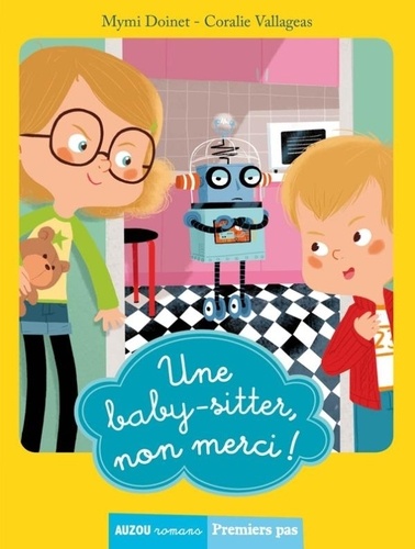 Une Baby-Sitter, Non Merci !