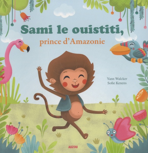 Sami Le Ouistiti, Prince D'amazonie